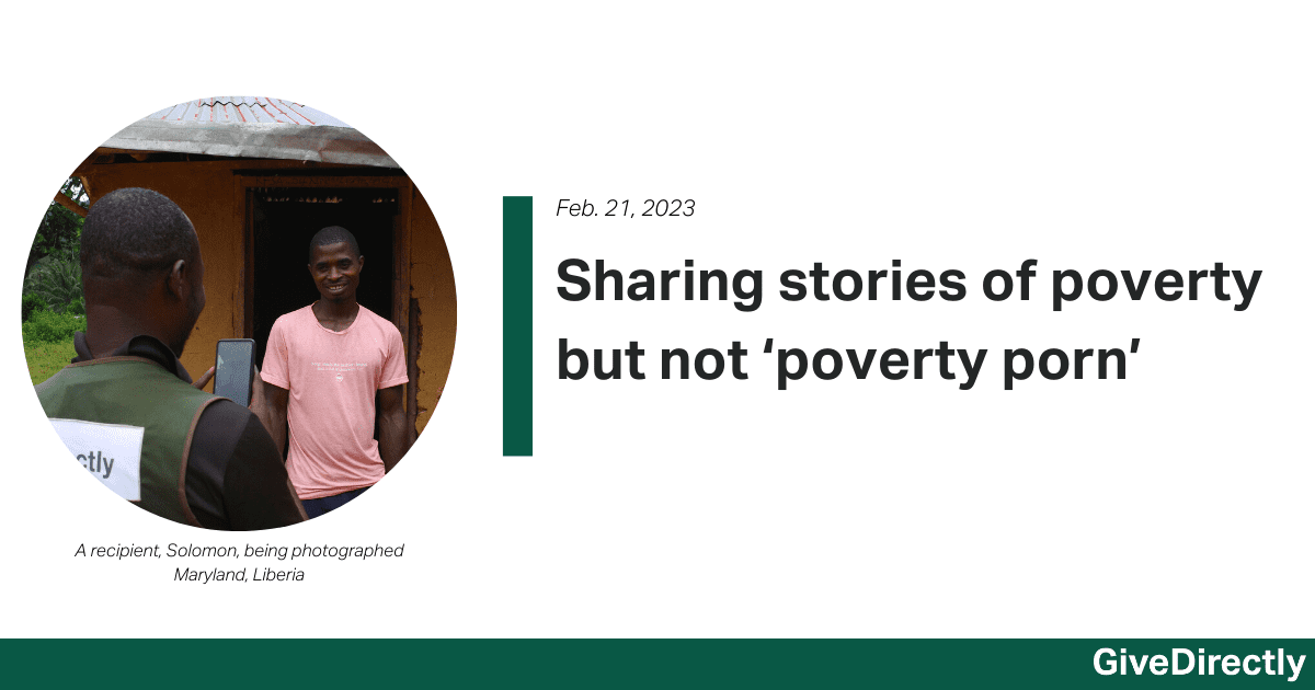 Sharing Stories Of Poverty But Not ‘poverty Porn Givedirectly